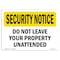 Signmission OSHA Security Sign, 10" Height, 14" Width, Do Not Leave Your Property Unattended, Landscape OS-SN-D-1014-L-11493 - alternate 1